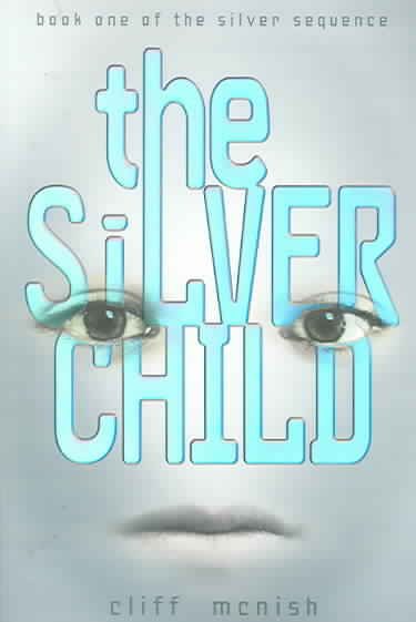 The Silver Child (Silver Sequence)