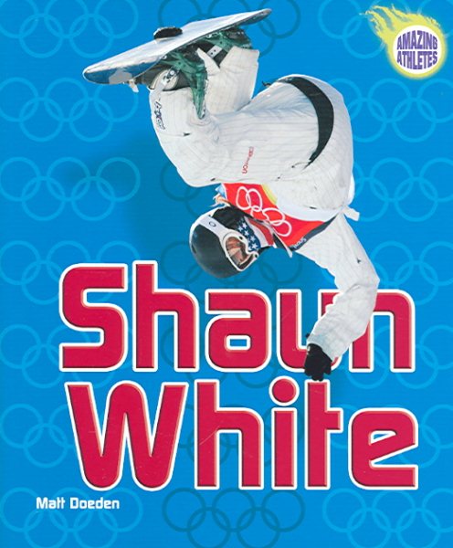 Shaun White (Amazing Athletes) cover