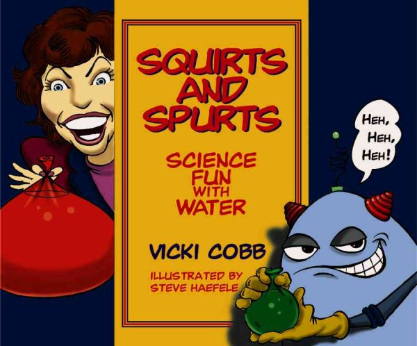Squirts and Spurts: Science Fun With Water cover