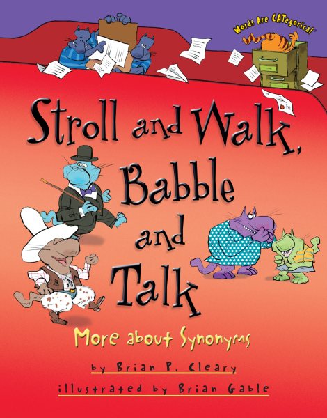 Stroll and Walk, Babble and Talk: More about Synonyms (Words Are Categorical) cover