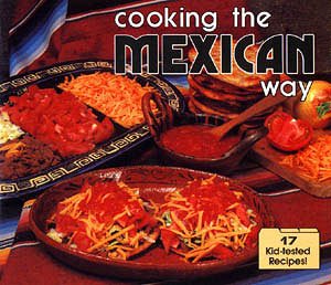 Cooking the Mexican Way (Easy Menu Ethnic Cookbooks) cover