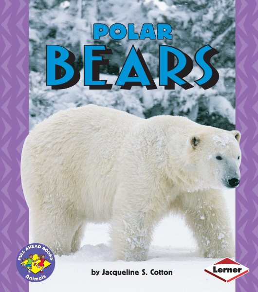 Polar Bears (Pull Ahead Books)