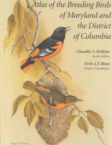 Atlas of the Breeding Birds of Maryland and the District of Columbia (Pitt Series in Nature and Natural History)