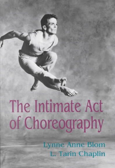 The Intimate Act of Choreography cover