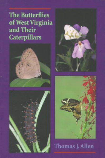 The Butterflies Of West Virginia and their Caterpillars (Pitt Series in Nature and Natural History) cover