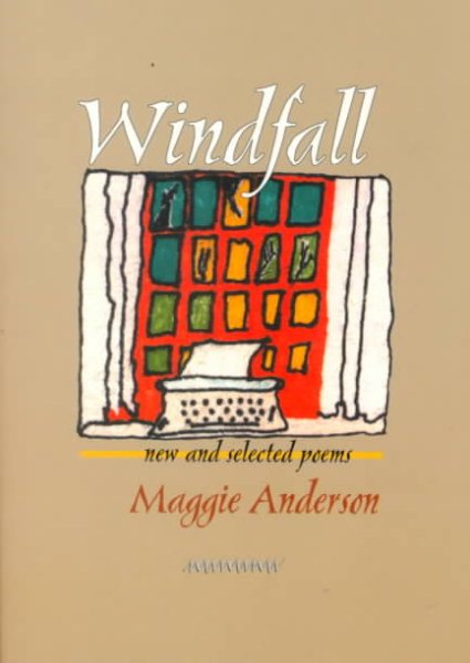 Windfall: New and Selected Poems (Pitt Poetry Series) cover
