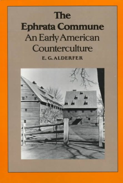 The Ephrata Commune: An Early American Counterculture cover