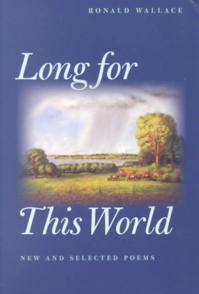 Long For This World: New And Selected Poems (Pitt Poetry Series) cover
