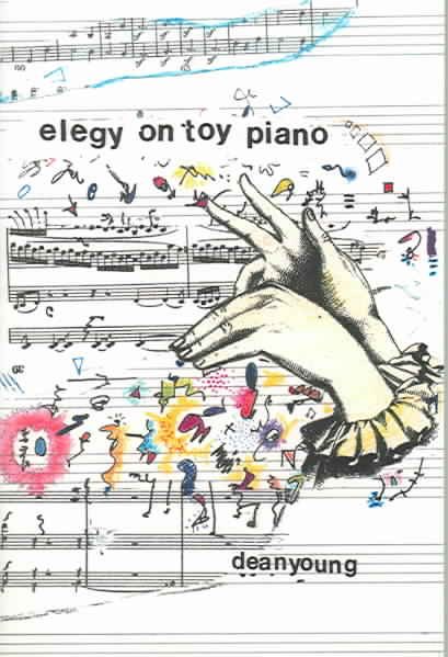 Elegy On Toy Piano (Pitt Poetry Series) cover