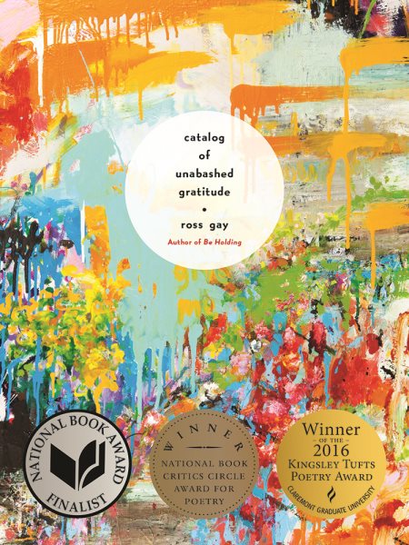 Catalog of Unabashed Gratitude (Pitt Poetry Series) cover