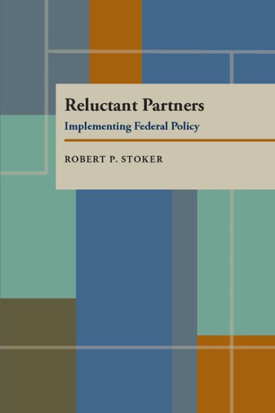 Reluctant Partners: Implementing Federal Policy cover