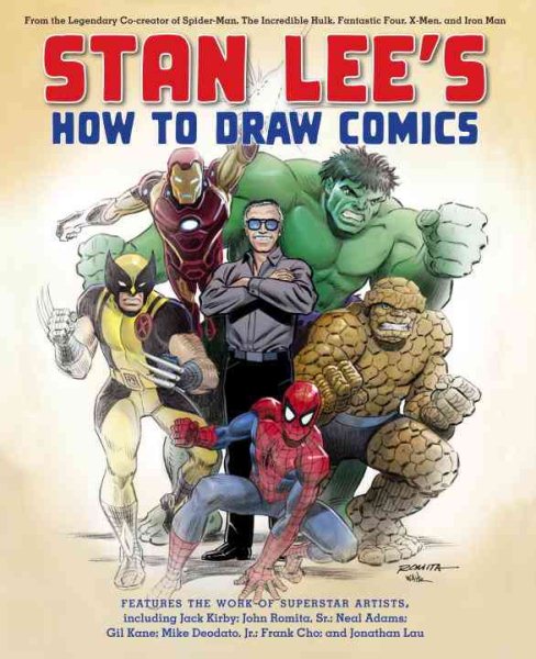 Stan Lee's How to Draw Comics: From the Legendary Creator of Spider-Man, The Incredible Hulk, Fantastic Four, X-Men, and Iron Man cover
