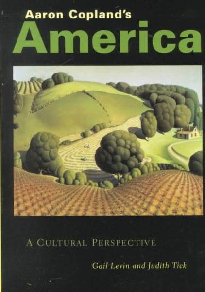 Aaron Copland's America: A Cultural Perspective cover