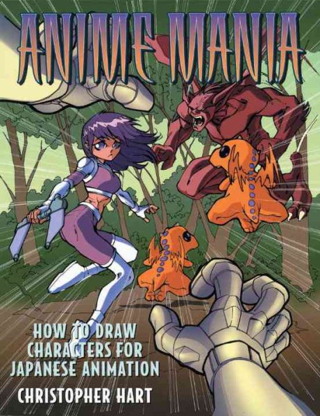 Anime Mania: How to Draw Characters for Japanese Animation (Manga Mania) cover