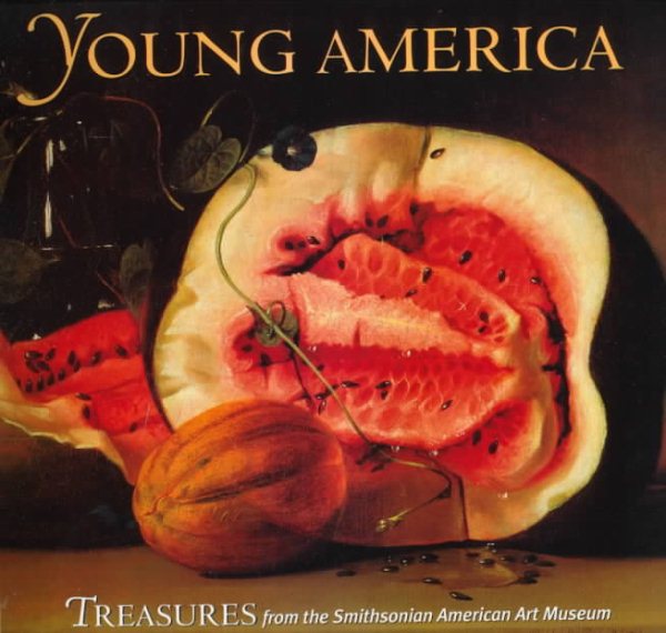 Young America: Treasures from the Smithsonian American Art Museum cover
