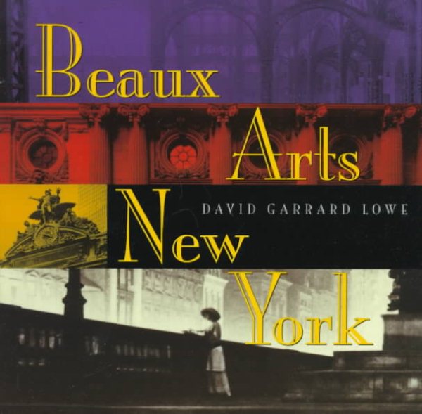 Beaux Arts New York: The City in the Gilded Years cover