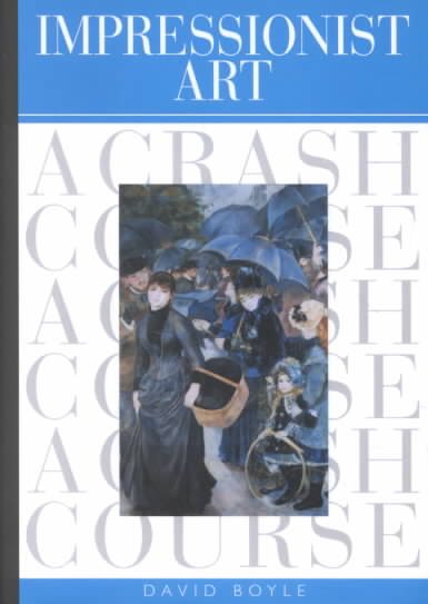 Impressionist Art: A Crash Course (Crash Courses) cover