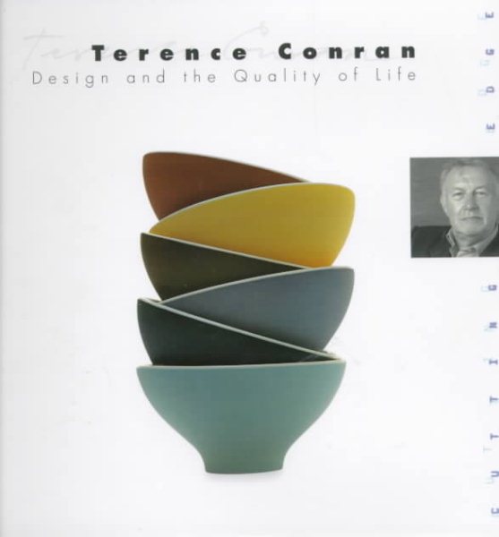 Terence Conran: Design and the Quality of Life (Cutting Edge) cover