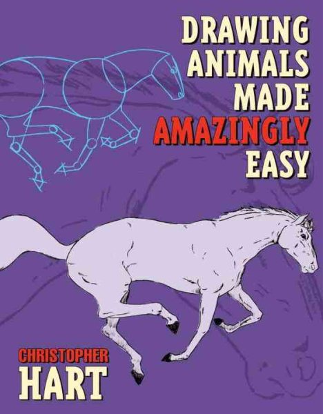 Drawing Animals Made Amazingly Easy (Made Amazingly Easy Series) cover