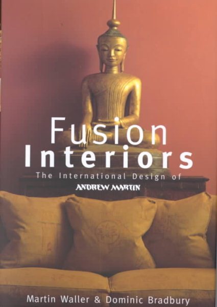Fusion Interiors: The International Design of Andrew Martin cover
