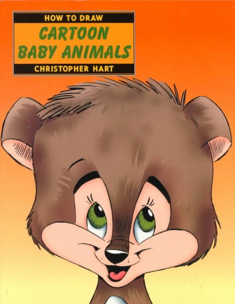 How to Draw Cartoon Baby Animals (How to Draw (Watson Guptill)) cover