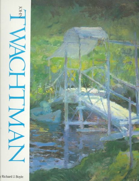 John Twachtman (Famous Artists)