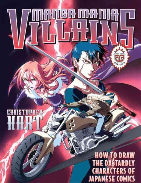 Manga Mania Villains: How to Draw the Dastardly Characters of Japanese Comics cover