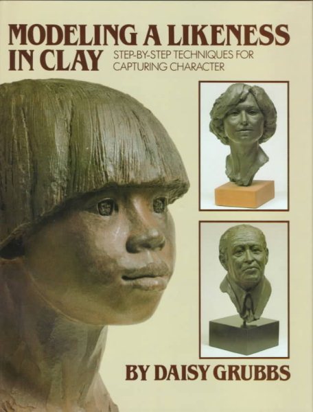 Modeling a Likeness in Clay cover