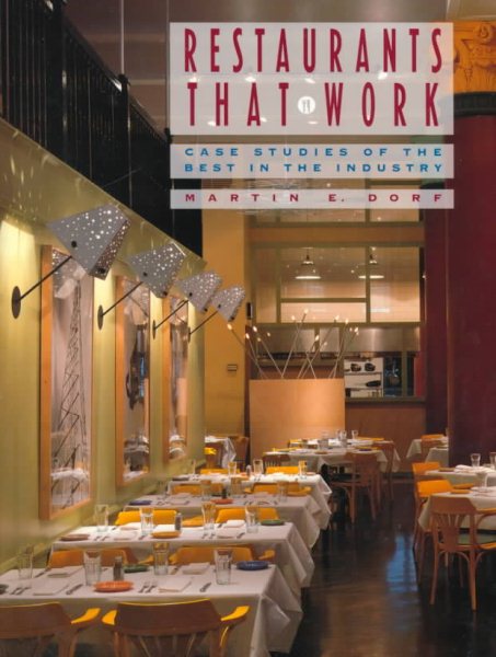 Restaurants that Work: Case Studies of the Best in the Industry cover