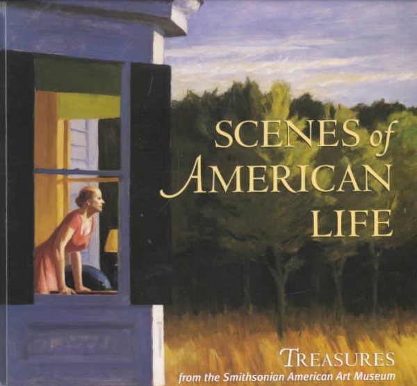 Scenes of American Life: Treasures from the Smithsonian American Art Museum cover