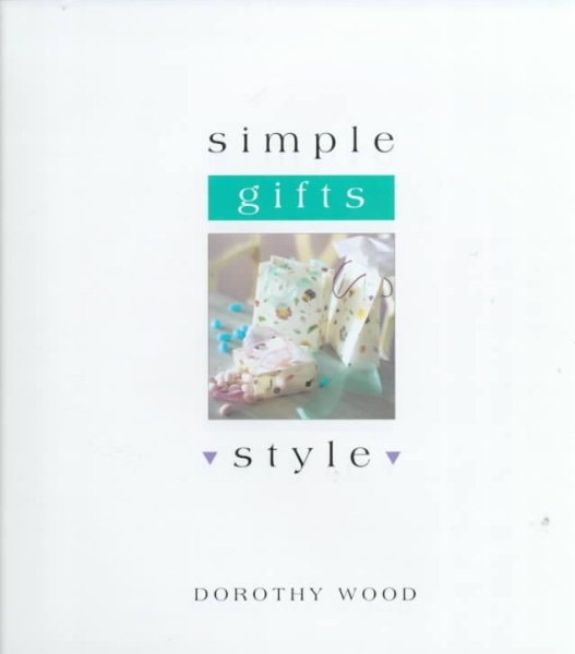 Simple Gifts Style (The Simple Style Series) cover