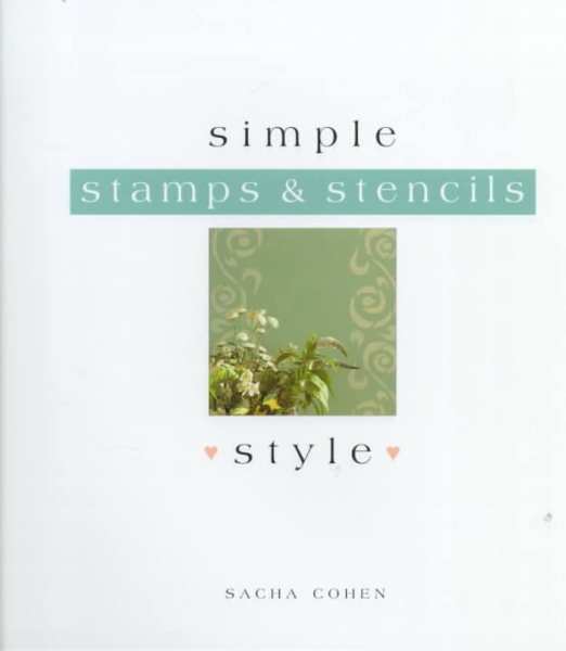 Simple Stamps & Stencils (The Simple Style Series) cover