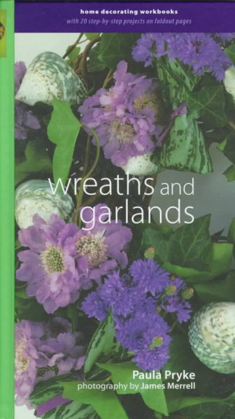 Wreaths and Garlands (Home Decorating Workbooks) cover
