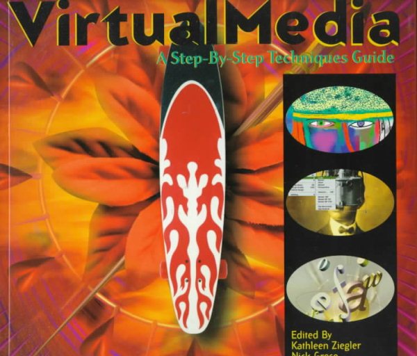 Virtual Media: A Step-By-Step Techniques Guide cover