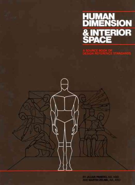 Human Dimension & Interior Space: A Source Book of Design Reference Standards cover