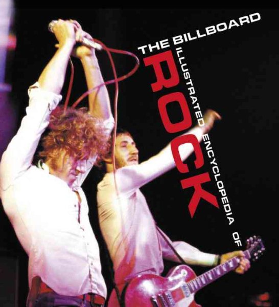 The Billboard Illustrated Encyclopedia of Rock: Expanded and Updated Edition
