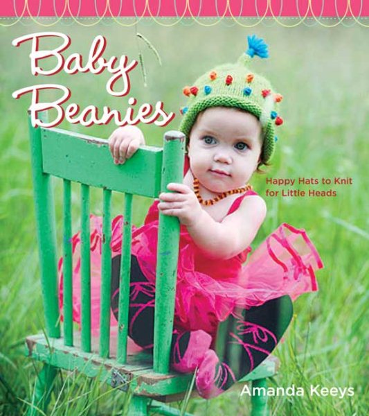 Random House Baby Beanies: Happy Hats to Knit for Little Heads cover
