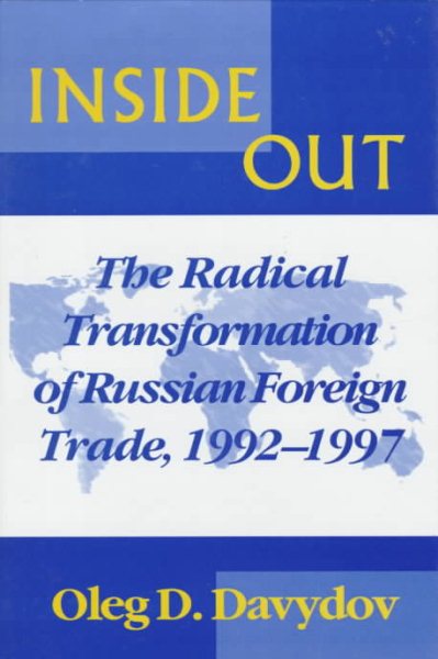 Inside Out: The Radical Transformation of Russian Foreign Trade cover