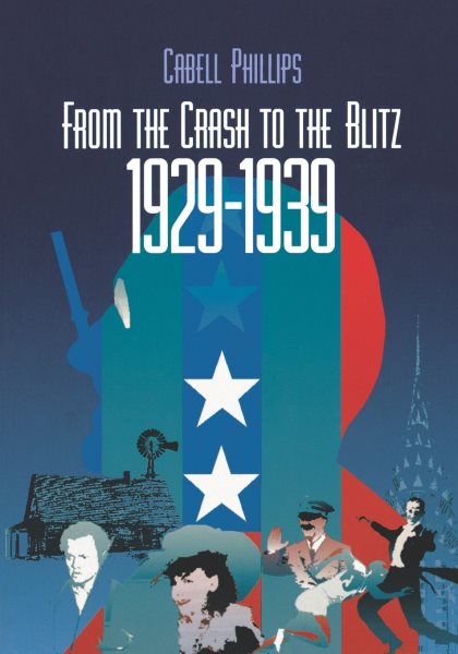 From the Crash to the Blitz (New York Times Chronicle of American Life) cover
