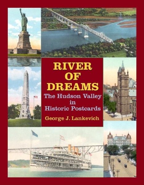 River of Dreams: The Hudson Valley in Historic Postcards (Hudson Valley Heritage) cover