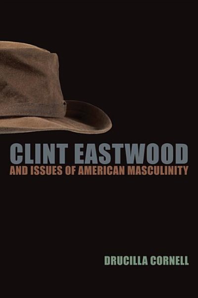 Clint Eastwood and Issues of American Masculinity cover
