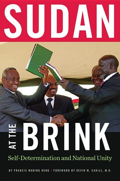 Sudan at the Brink: Self-Determination and National Unity (International Humanitarian Affairs) cover