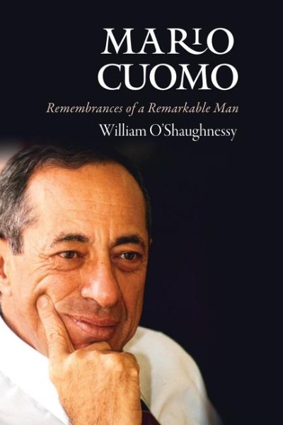 Mario Cuomo: Remembrances of a Remarkable Man cover