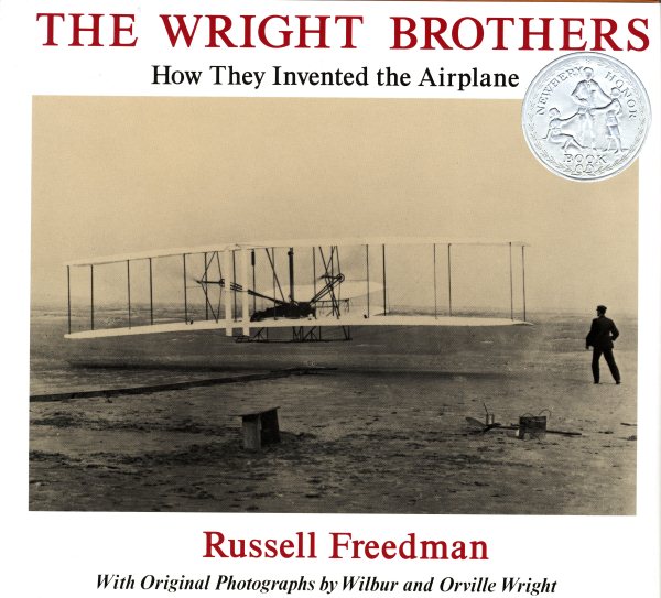 The Wright Brothers: How They Invented the Airplane (Newbery Honor Book) cover