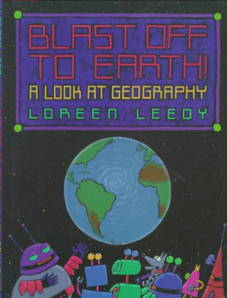 Blast off to Earth!: A Look at Geography cover