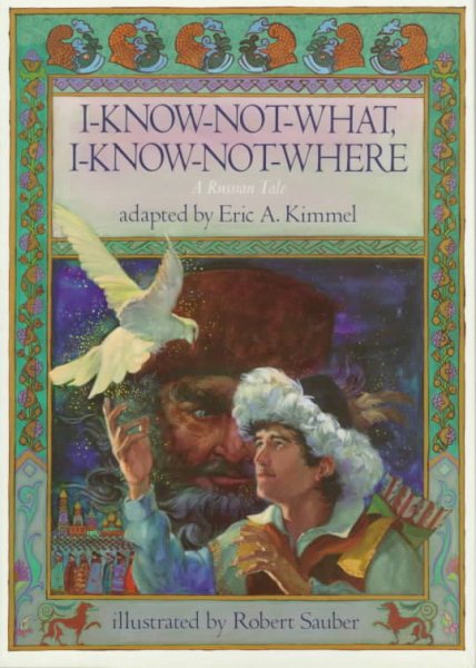 I-Know-Not-What, I-Know-Not-Where: A Russian Tale cover