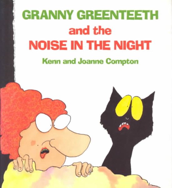 Granny Greenteeth and the Noise in the Night cover