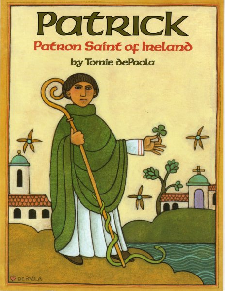 Patrick: Patron Saint of Ireland cover