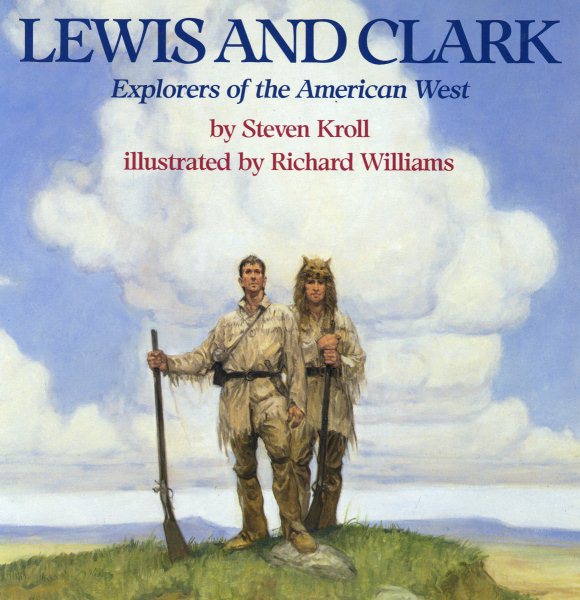 Lewis and Clark: Explorers of the American West cover
