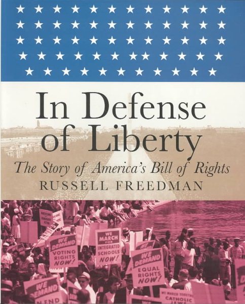 In Defense of Liberty (Orbis Pictus Honor for Outstanding Nonfiction for Children (Awards))